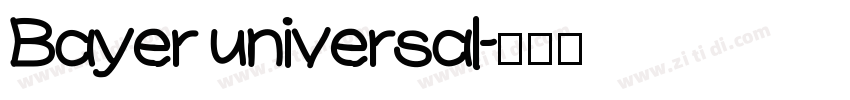Bayer universal字体转换